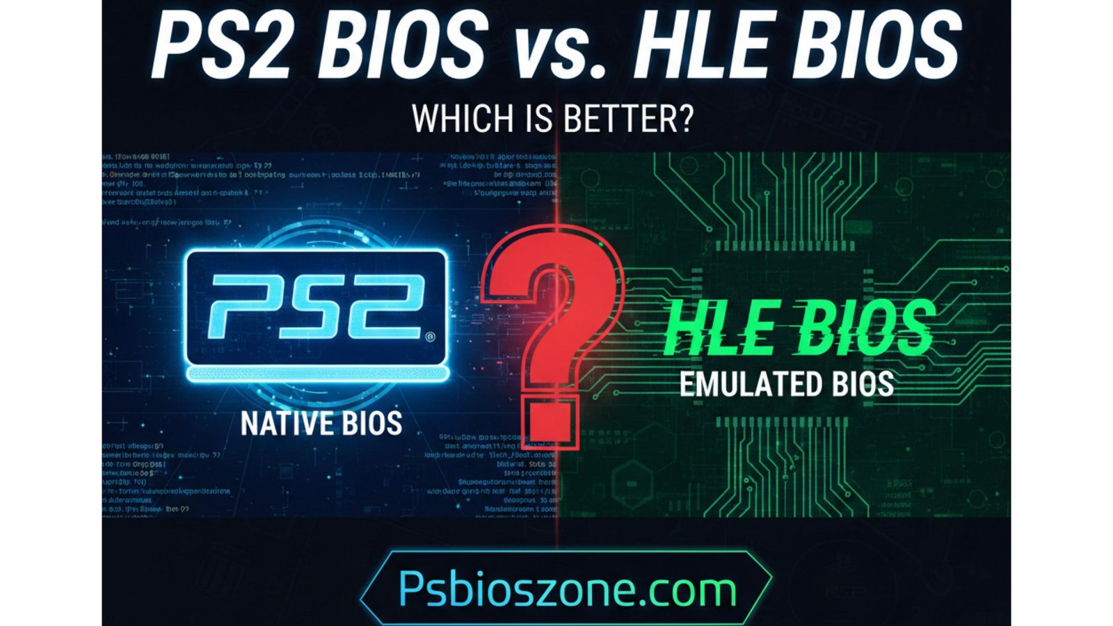 PS2 BIOS vs. HLE BIOS – which is better?